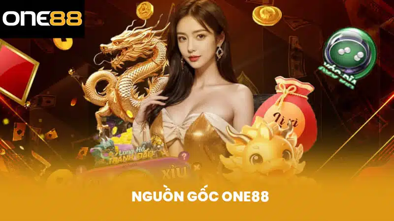 Nguồn gốc ONE88